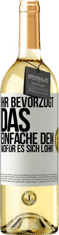 29,95 € | Weißwein WHITE Ausgabe Ihr bevorzugt das Einfache dem, wofür es sich lohnt Weißes Etikett. Anpassbares Etikett Junger Wein Ernte 2024 Verdejo