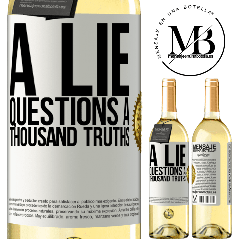 29,95 € Free Shipping | White Wine WHITE Edition A lie questions a thousand truths White Label. Customizable label Young wine Harvest 2022 Verdejo