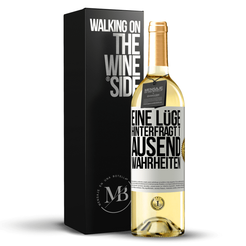 29,95 € Kostenloser Versand | Weißwein WHITE Ausgabe Eine Lüge hinterfragt tausend Wahrheiten Weißes Etikett. Anpassbares Etikett Junger Wein Ernte 2023 Verdejo
