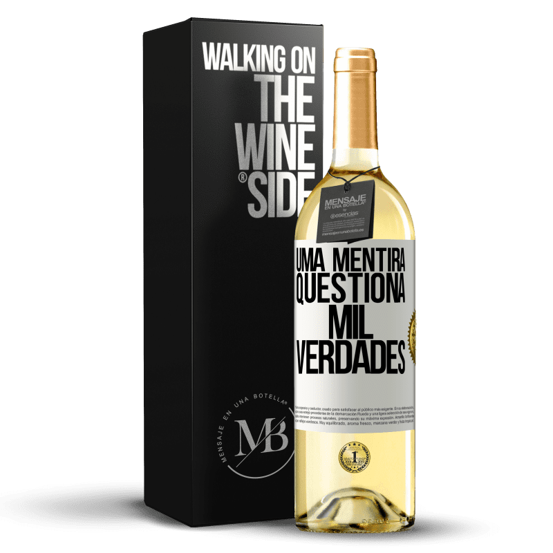 29,95 € Envio grátis | Vinho branco Edição WHITE Uma mentira questiona mil verdades Etiqueta Branca. Etiqueta personalizável Vinho jovem Colheita 2024 Verdejo