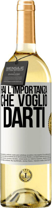 29,95 € Spedizione Gratuita | Vino bianco Edizione WHITE Hai l'importanza che voglio darti Etichetta Bianca. Etichetta personalizzabile Vino giovane Raccogliere 2024 Verdejo