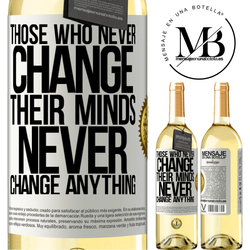 29,95 € Free Shipping | White Wine WHITE Edition Those who never change their minds, never change anything White Label. Customizable label Young wine Harvest 2022 Verdejo