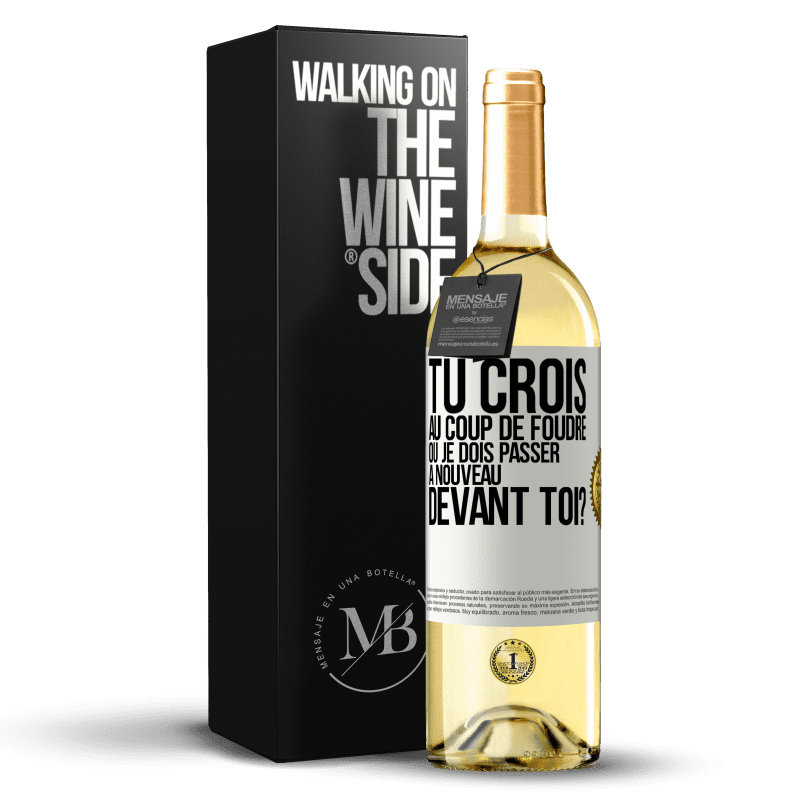 29,95 € Envoi gratuit | Vin blanc Édition WHITE Tu crois au coup de foudre ou je dois passer à nouveau devant toi? Étiquette Blanche. Étiquette personnalisable Vin jeune Récolte 2025 Verdejo