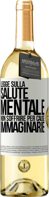 29,95 € | Vino bianco Edizione WHITE Legge sulla salute mentale: non soffrire per cause immaginarie Etichetta Bianca. Etichetta personalizzabile Vino giovane Raccogliere 2024 Verdejo