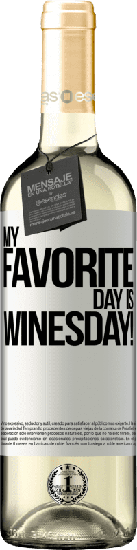 29,95 € | Vin blanc Édition WHITE My favorite day is winesday! Étiquette Blanche. Étiquette personnalisable Vin jeune Récolte 2023 Verdejo