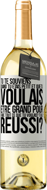 29,95 € Envoi gratuit | Vin blanc Édition WHITE Tu te souviens quand tu étais petit et que tu voulais être grand pour faire tout ce que tu voulais? Tu as réussi? Étiquette Blanche. Étiquette personnalisable Vin jeune Récolte 2025 Verdejo