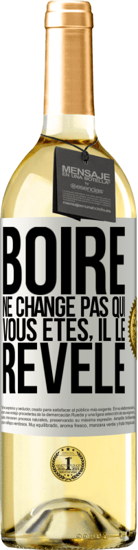 29,95 € | Vin blanc Édition WHITE Boire ne change pas qui vous êtes, il le révèle Étiquette Blanche. Étiquette personnalisable Vin jeune Récolte 2024 Verdejo