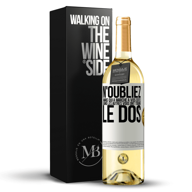 29,95 € Envoi gratuit | Vin blanc Édition WHITE N'oubliez jamais qui a marché à vos côtés quand les autres vous ont tourné le dos Étiquette Blanche. Étiquette personnalisable Vin jeune Récolte 2025 Verdejo
