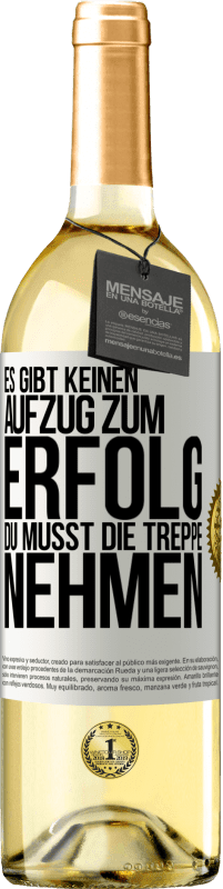 «Es gibt keinen Aufzug zum Erfolg. Du musst die Treppe nehmen» WHITE Ausgabe