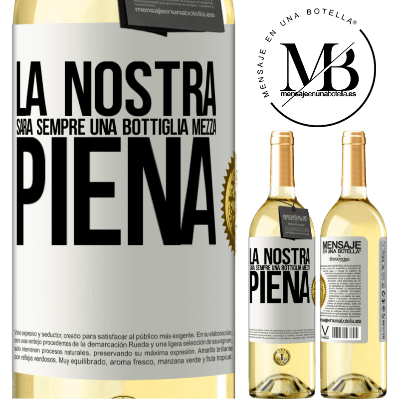 29,95 € Spedizione Gratuita | Vino bianco Edizione WHITE La nostra sarà sempre una bottiglia mezza piena Etichetta Bianca. Etichetta personalizzabile Vino giovane Raccogliere 2023 Verdejo