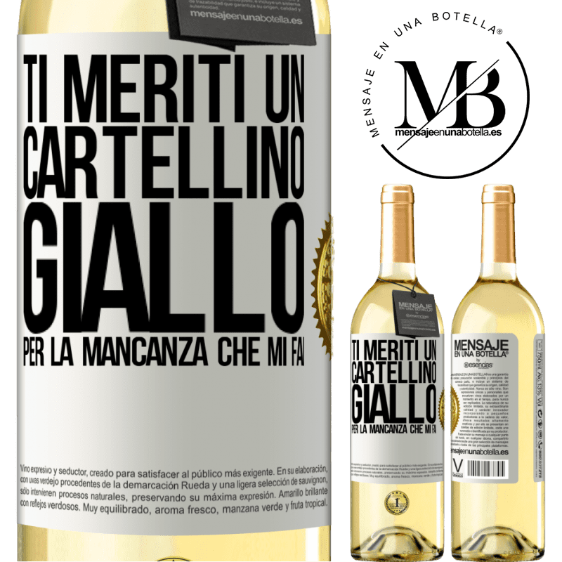 29,95 € Spedizione Gratuita | Vino bianco Edizione WHITE Ti meriti un cartellino giallo per la mancanza che mi fai Etichetta Bianca. Etichetta personalizzabile Vino giovane Raccogliere 2023 Verdejo