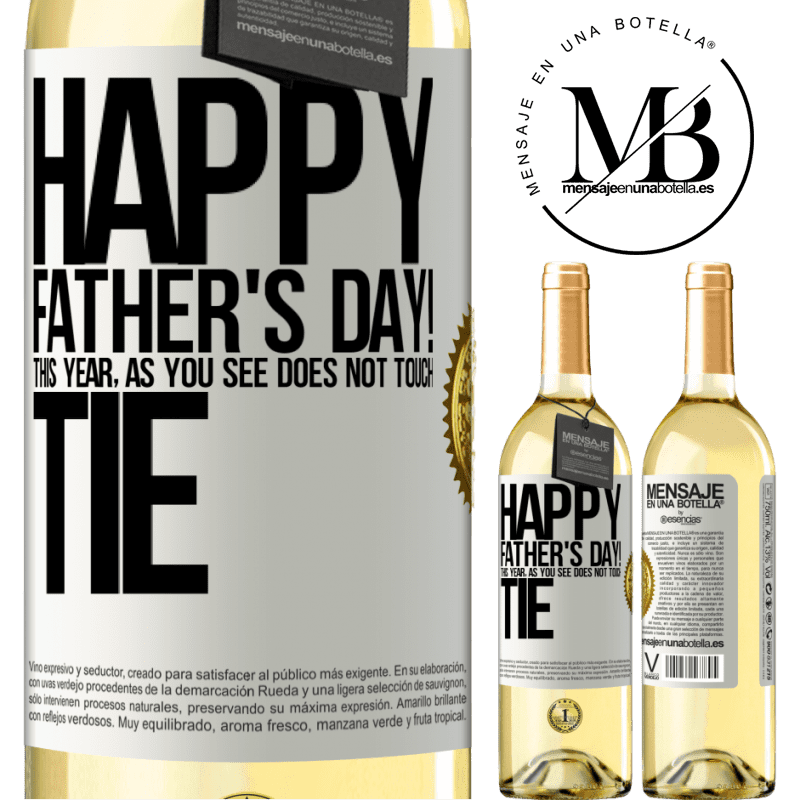 29,95 € Free Shipping | White Wine WHITE Edition Happy Father's Day! This year, as you see, does not touch tie White Label. Customizable label Young wine Harvest 2023 Verdejo