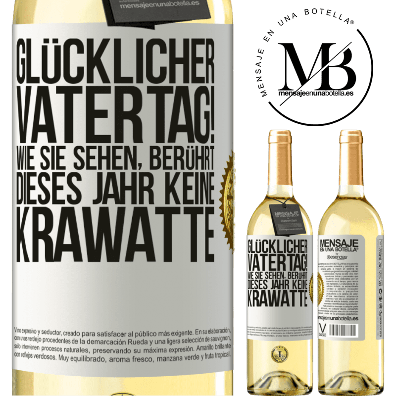 29,95 € Kostenloser Versand | Weißwein WHITE Ausgabe Glückwunsch zum Vatertag! Wie du siehst, dieses Jahr ist es keine Krawatte Weißes Etikett. Anpassbares Etikett Junger Wein Ernte 2023 Verdejo