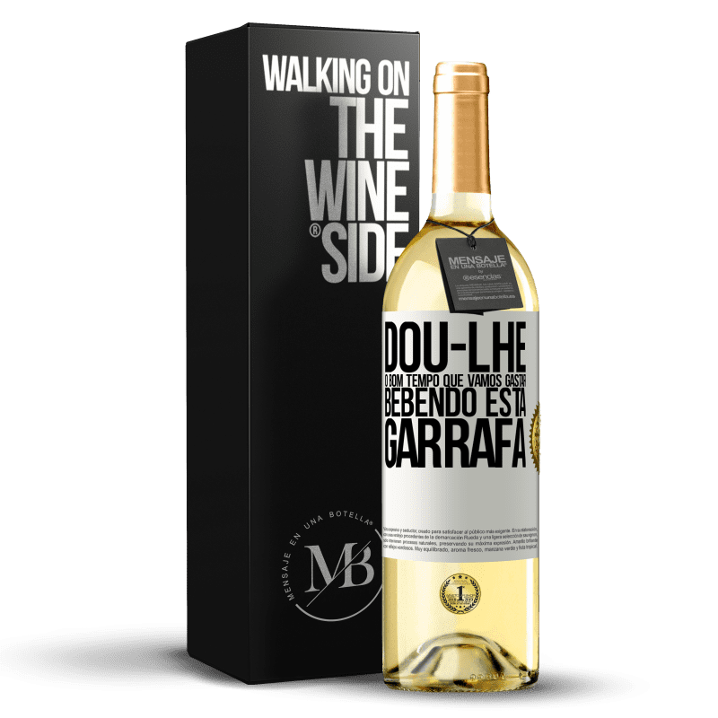 29,95 € Envio grátis | Vinho branco Edição WHITE Dou-lhe o bom tempo que vamos gastar bebendo esta garrafa Etiqueta Branca. Etiqueta personalizável Vinho jovem Colheita 2024 Verdejo