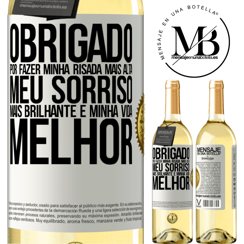 29,95 € Envio grátis | Vinho branco Edição WHITE Obrigado por fazer minha risada mais alta, meu sorriso mais brilhante e minha vida melhor Etiqueta Branca. Etiqueta personalizável Vinho jovem Colheita 2023 Verdejo