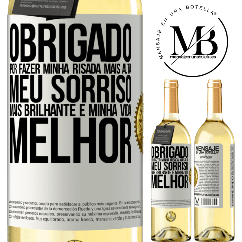 29,95 € Envio grátis | Vinho branco Edição WHITE Obrigado por fazer minha risada mais alta, meu sorriso mais brilhante e minha vida melhor Etiqueta Branca. Etiqueta personalizável Vinho jovem Colheita 2025 Verdejo