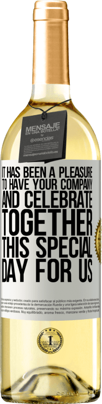 29,95 € | 白ワイン WHITEエディション この特別な日をあなたの会社に迎えて一緒に祝うことができて光栄です ホワイトラベル. カスタマイズ可能なラベル 若いワイン 収穫 2023 Verdejo
