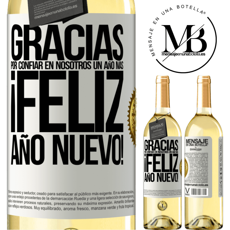 29,95 € Envío gratis | Vino Blanco Edición WHITE Gracias por confiar en nosotros un año más. Feliz Año Nuevo Etiqueta Blanca. Etiqueta personalizable Vino joven Cosecha 2023 Verdejo