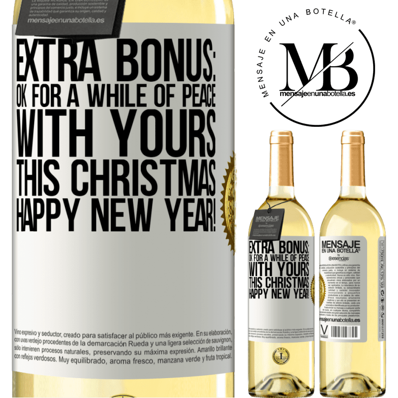 29,95 € Free Shipping | White Wine WHITE Edition Extra Bonus: Ok for a while of peace with yours this Christmas. Happy New Year! White Label. Customizable label Young wine Harvest 2024 Verdejo