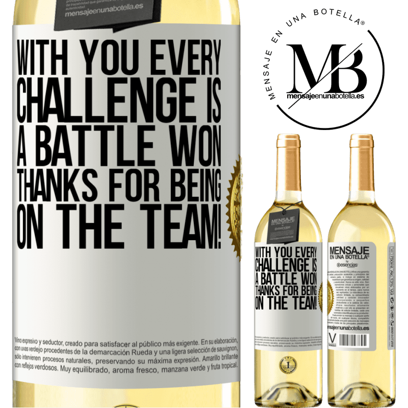 29,95 € Free Shipping | White Wine WHITE Edition With you every challenge is a battle won. Thanks for being on the team! White Label. Customizable label Young wine Harvest 2024 Verdejo
