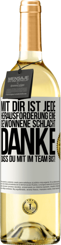 29,95 € | Weißwein WHITE Ausgabe Mit dir ist jede Herausforderung eine gewonnene Schlacht. Danke, dass du mit im Team bist! Weißes Etikett. Anpassbares Etikett Junger Wein Ernte 2024 Verdejo