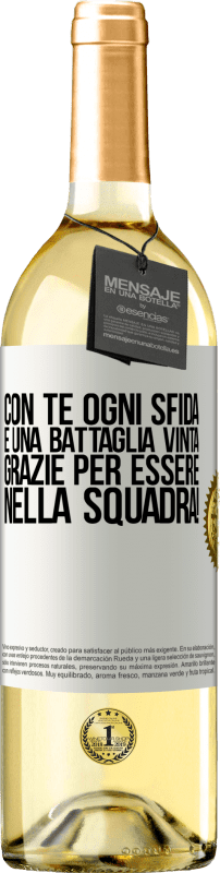 29,95 € | Vino bianco Edizione WHITE Con te ogni sfida è una battaglia vinta. Grazie per essere nella squadra! Etichetta Bianca. Etichetta personalizzabile Vino giovane Raccogliere 2024 Verdejo