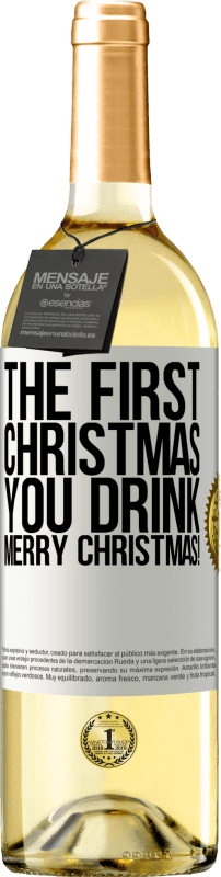 29,95 € | Белое вино Издание WHITE Первое Рождество вы пьете. Счастливого Рождества! Белая этикетка. Настраиваемая этикетка Молодое вино Урожай 2023 Verdejo