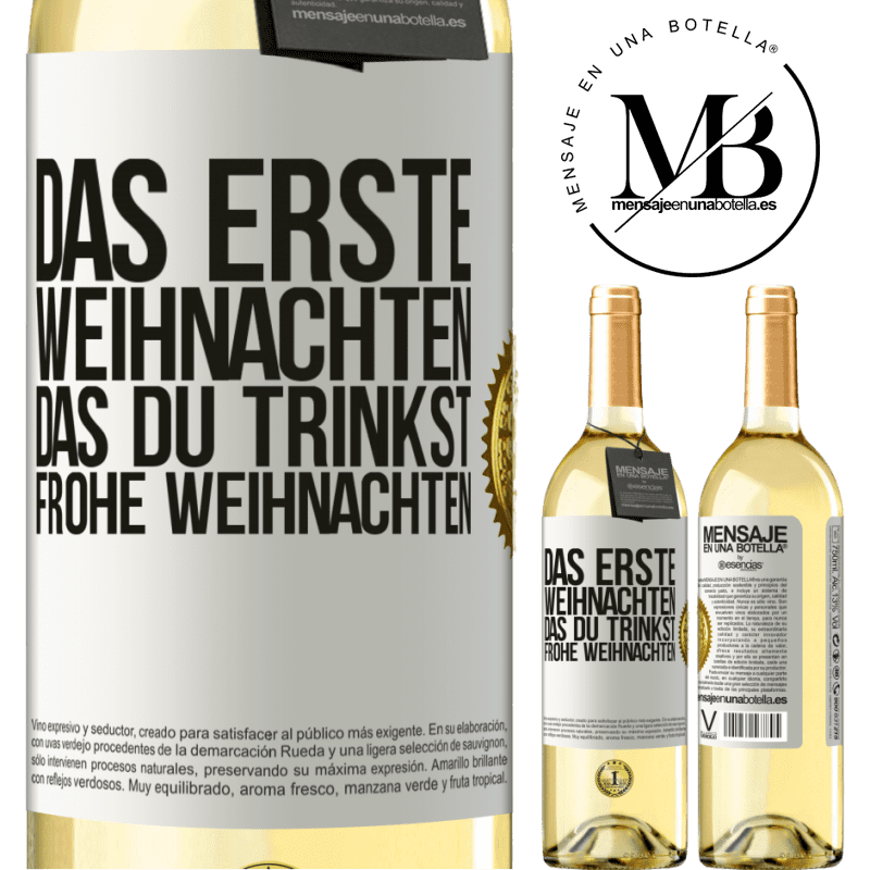 29,95 € Kostenloser Versand | Weißwein WHITE Ausgabe Das erste Weihnachten, das du trinkst. Frohe weihnachten Weißes Etikett. Anpassbares Etikett Junger Wein Ernte 2025 Verdejo