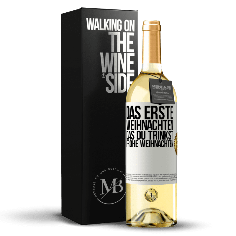 29,95 € Kostenloser Versand | Weißwein WHITE Ausgabe Das erste Weihnachten, das du trinkst. Frohe weihnachten Weißes Etikett. Anpassbares Etikett Junger Wein Ernte 2023 Verdejo