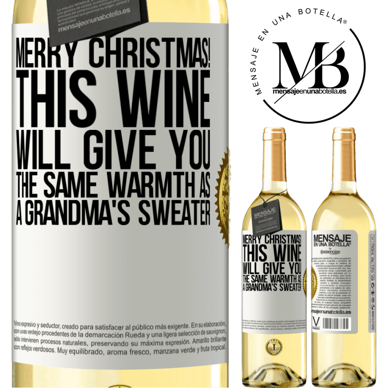 29,95 € Free Shipping | White Wine WHITE Edition Merry Christmas! This wine will give you the same warmth as a grandma's sweater White Label. Customizable label Young wine Harvest 2023 Verdejo