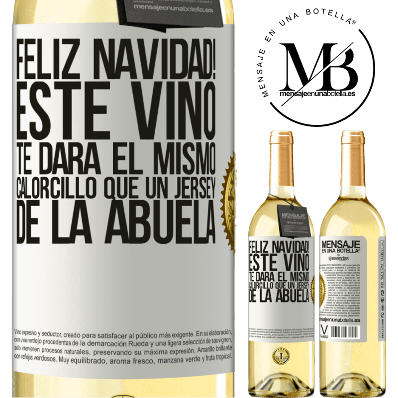 29,95 € Envío gratis | Vino Blanco Edición WHITE Feliz navidad! Este vino te dará el mismo calorcillo que un jersey de la abuela Etiqueta Blanca. Etiqueta personalizable Vino joven Cosecha 2023 Verdejo