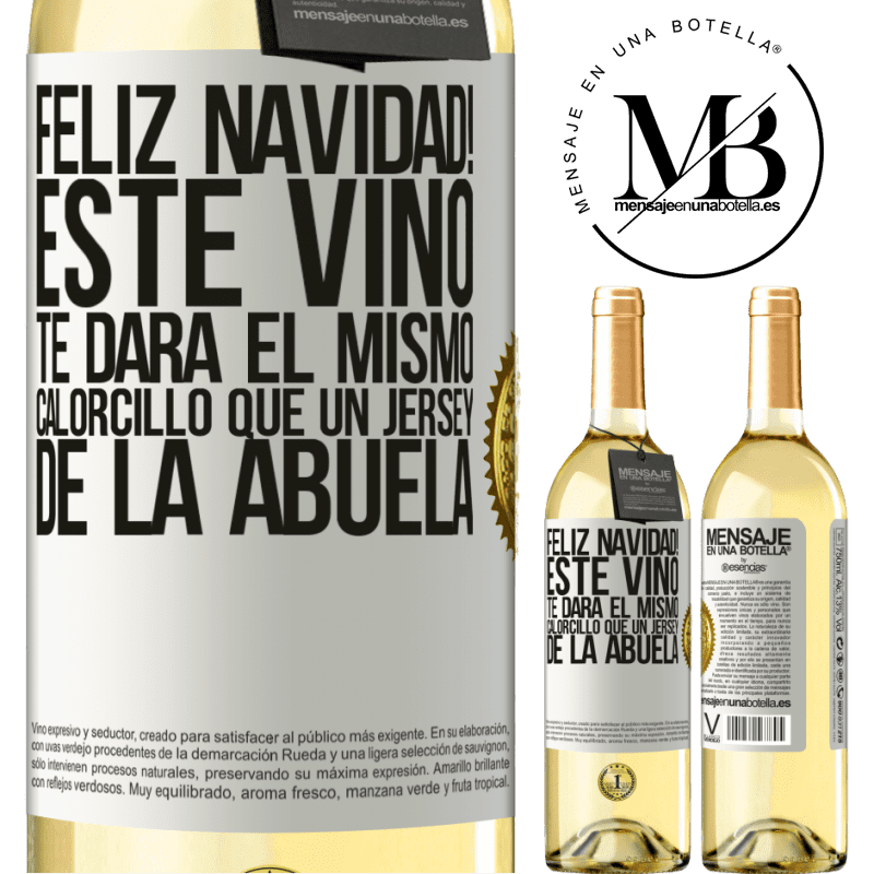 29,95 € Envío gratis | Vino Blanco Edición WHITE Feliz navidad! Este vino te dará el mismo calorcillo que un jersey de la abuela Etiqueta Blanca. Etiqueta personalizable Vino joven Cosecha 2025 Verdejo