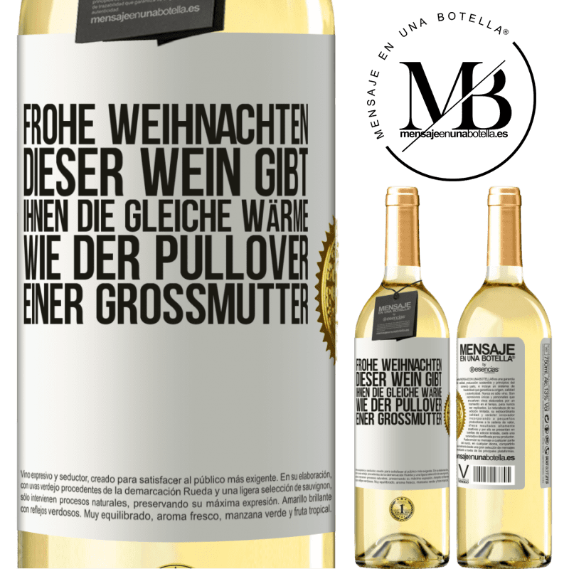 29,95 € Kostenloser Versand | Weißwein WHITE Ausgabe Frohe Weihnachten! Mit diesem Wein ist dir genauso warm wie mit dem Pullover deiner Großmutter Weißes Etikett. Anpassbares Etikett Junger Wein Ernte 2023 Verdejo