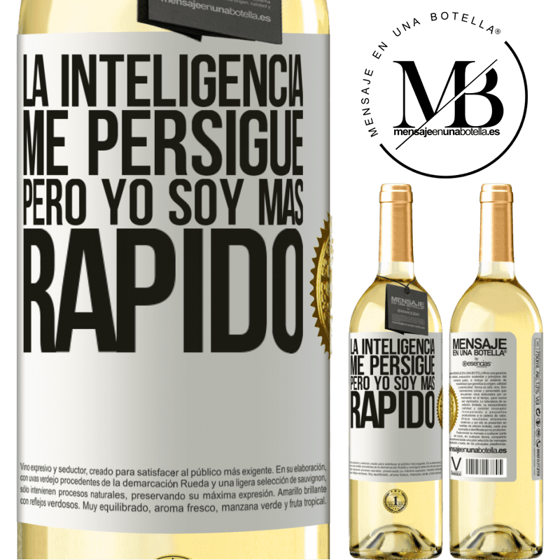 29,95 € Envoi gratuit | Vin blanc Édition WHITE L'intelligence me hante, mais je suis plus rapide Étiquette Blanche. Étiquette personnalisable Vin jeune Récolte 2022 Verdejo