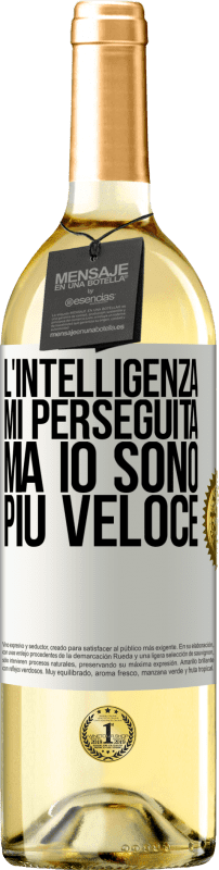 29,95 € | Vino bianco Edizione WHITE L'intelligenza mi perseguita, ma io sono più veloce Etichetta Bianca. Etichetta personalizzabile Vino giovane Raccogliere 2024 Verdejo