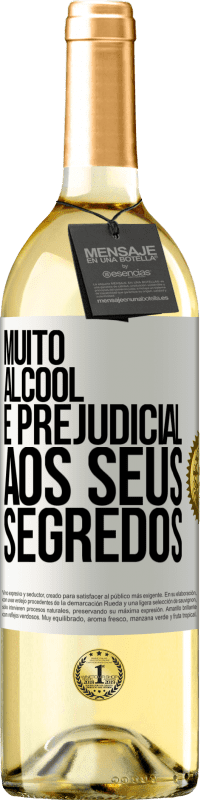 29,95 € | Vinho branco Edição WHITE Muito álcool é prejudicial aos seus segredos Etiqueta Branca. Etiqueta personalizável Vinho jovem Colheita 2023 Verdejo