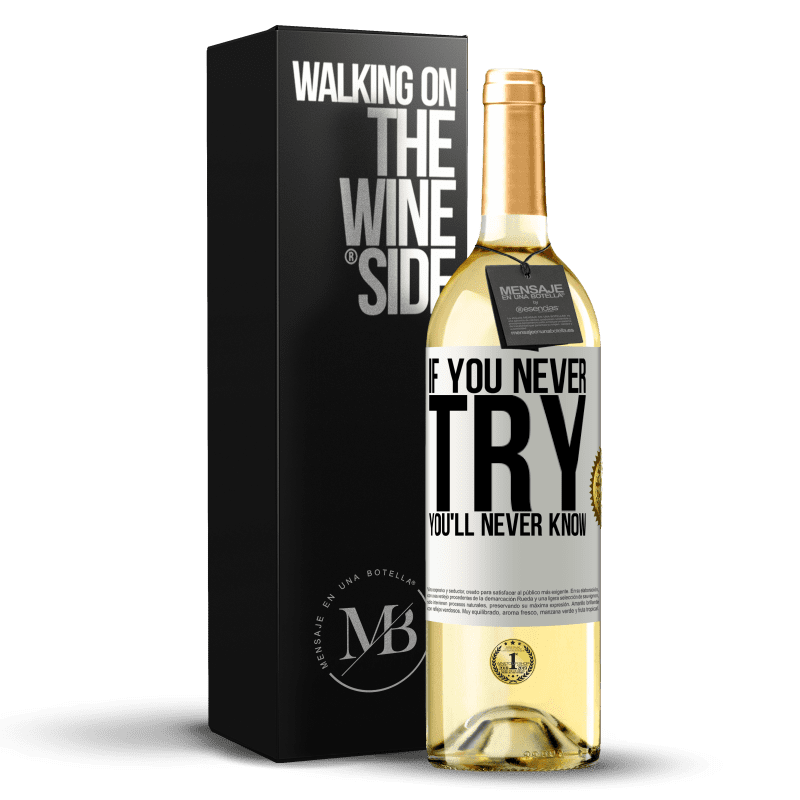 29,95 € Free Shipping | White Wine WHITE Edition If you never try, you'll never know White Label. Customizable label Young wine Harvest 2024 Verdejo