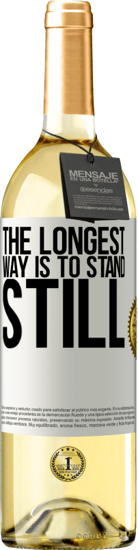 29,95 € | Белое вино Издание WHITE Самый длинный способ - стоять на месте Белая этикетка. Настраиваемая этикетка Молодое вино Урожай 2023 Verdejo