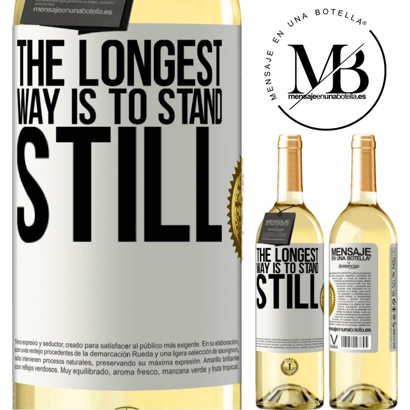 29,95 € Free Shipping | White Wine WHITE Edition The longest way is to stand still White Label. Customizable label Young wine Harvest 2022 Verdejo