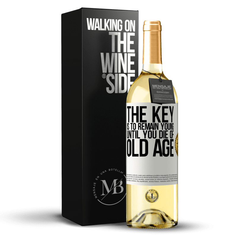 29,95 € Free Shipping | White Wine WHITE Edition The key is to remain young until you die of old age White Label. Customizable label Young wine Harvest 2023 Verdejo