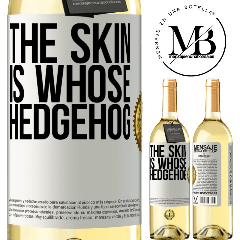 29,95 € Free Shipping | White Wine WHITE Edition The skin is whose hedgehog White Label. Customizable label Young wine Harvest 2022 Verdejo