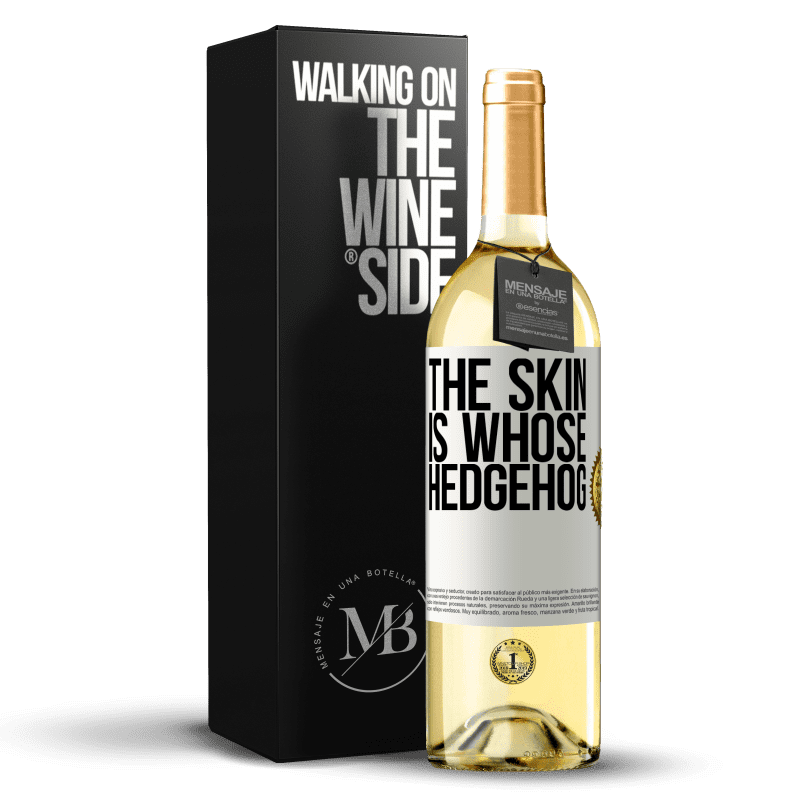 29,95 € Free Shipping | White Wine WHITE Edition The skin is whose hedgehog White Label. Customizable label Young wine Harvest 2023 Verdejo