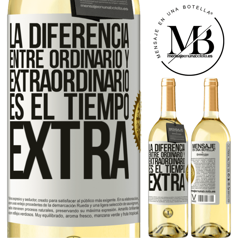 29,95 € Envoi gratuit | Vin blanc Édition WHITE La différence entre l'ordinaire et l'extraordinaire est le temps EXTRA Étiquette Blanche. Étiquette personnalisable Vin jeune Récolte 2022 Verdejo