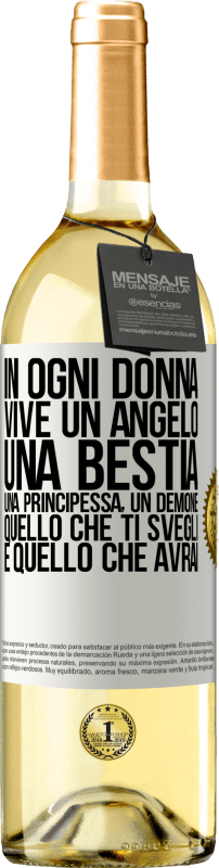 29,95 € | Vino bianco Edizione WHITE In ogni donna vive un angelo, una bestia, una principessa, un demone. Quello che ti svegli è quello che avrai Etichetta Bianca. Etichetta personalizzabile Vino giovane Raccogliere 2025 Verdejo