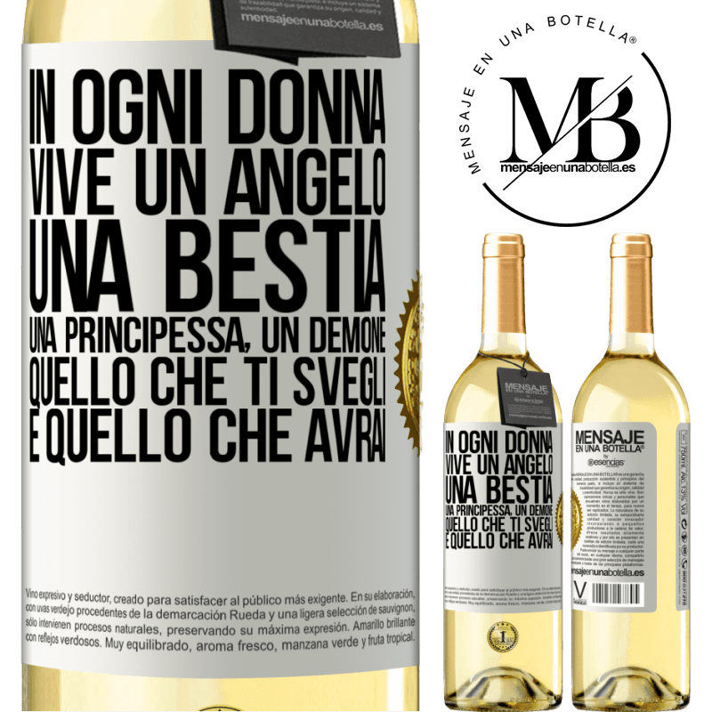 29,95 € Spedizione Gratuita | Vino bianco Edizione WHITE In ogni donna vive un angelo, una bestia, una principessa, un demone. Quello che ti svegli è quello che avrai Etichetta Bianca. Etichetta personalizzabile Vino giovane Raccogliere 2024 Verdejo