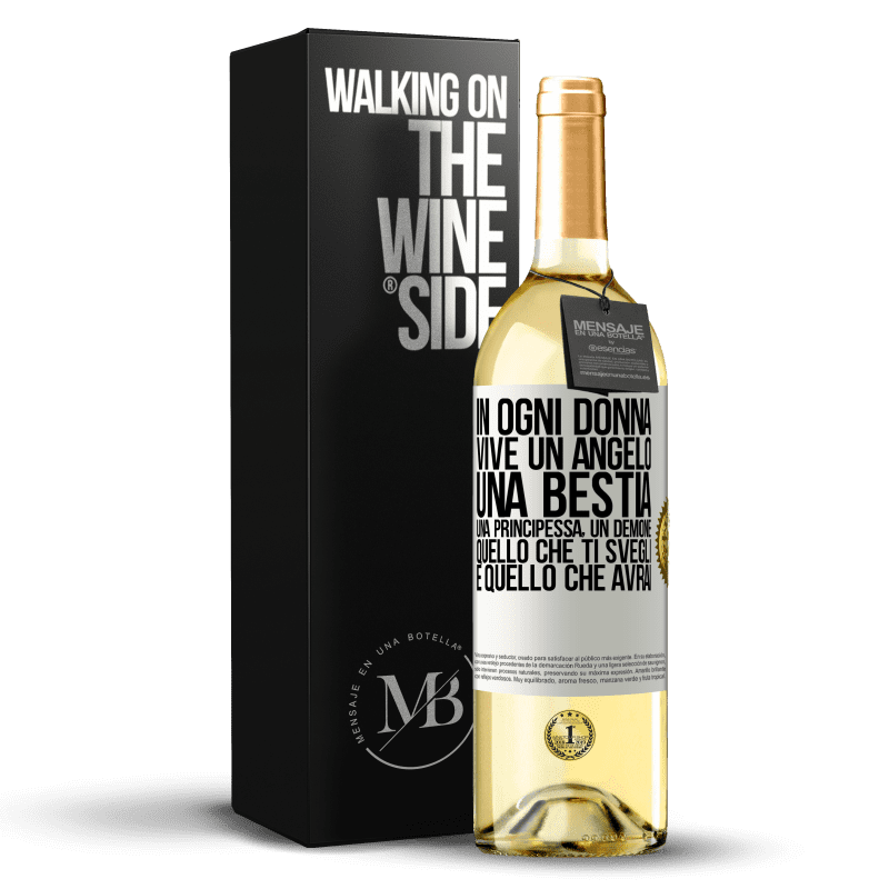 29,95 € Spedizione Gratuita | Vino bianco Edizione WHITE In ogni donna vive un angelo, una bestia, una principessa, un demone. Quello che ti svegli è quello che avrai Etichetta Bianca. Etichetta personalizzabile Vino giovane Raccogliere 2024 Verdejo