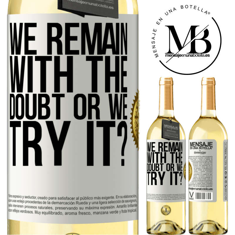 29,95 € Free Shipping | White Wine WHITE Edition We remain with the doubt or we try it? White Label. Customizable label Young wine Harvest 2024 Verdejo