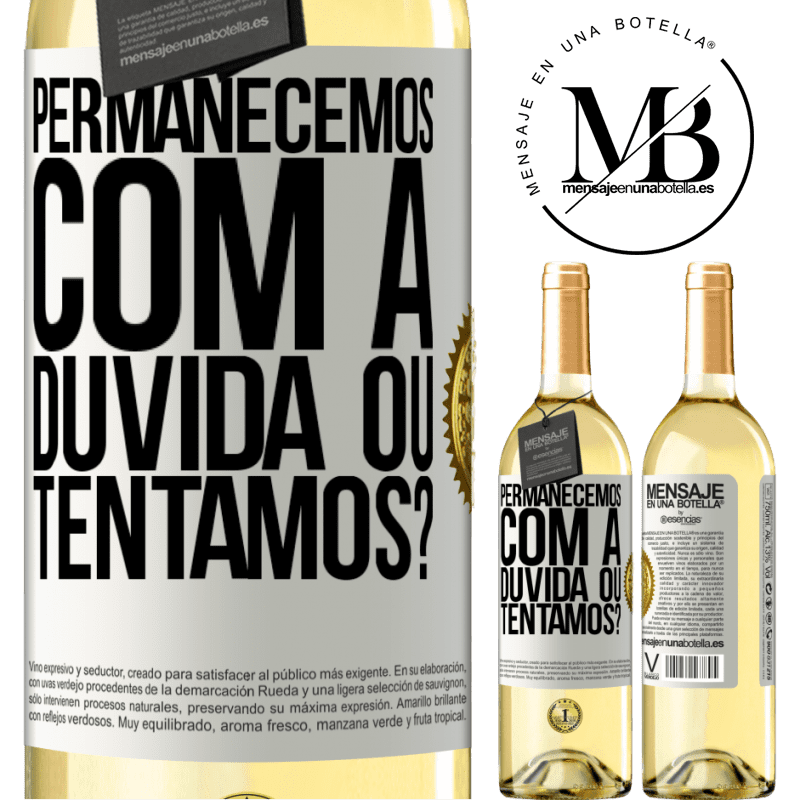 29,95 € Envio grátis | Vinho branco Edição WHITE Permanecemos com a dúvida ou tentamos? Etiqueta Branca. Etiqueta personalizável Vinho jovem Colheita 2024 Verdejo
