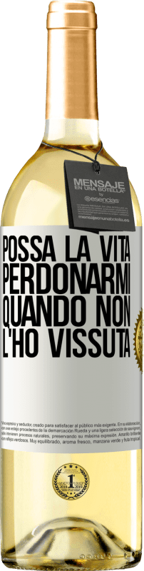 29,95 € | Vino bianco Edizione WHITE Possa la vita perdonarmi quando non l'ho vissuta Etichetta Bianca. Etichetta personalizzabile Vino giovane Raccogliere 2024 Verdejo