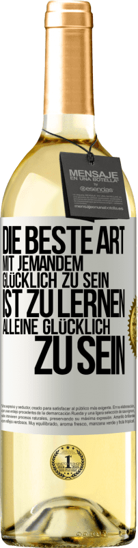 «Die beste Art mit jemandem glücklich zu sein, ist zu lernen, alleine glücklich zu sein» WHITE Ausgabe